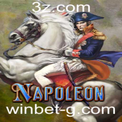 Descubra o Fascinante Jogo Napoleon na Plataforma Winbet
